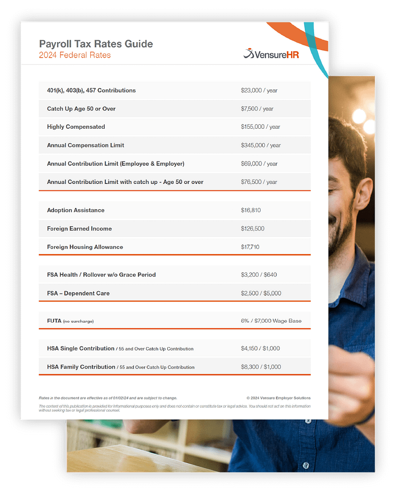 VensureHR's 2024 Federal and State Payroll Tax Rates Guide.