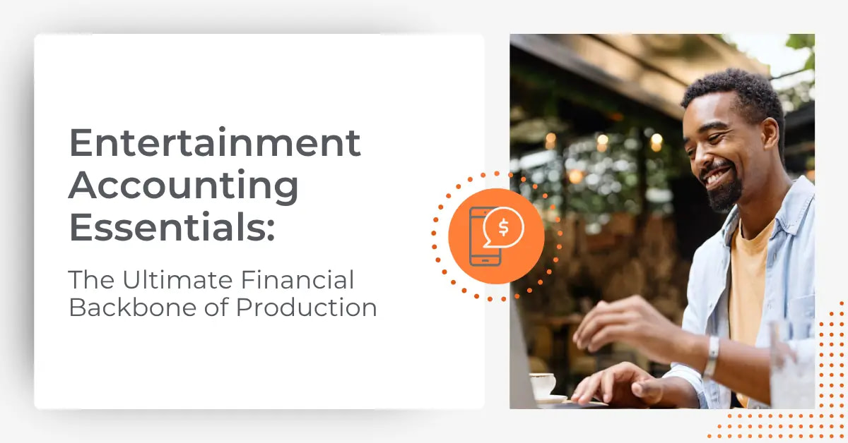 film crew learns the importance of entertainment accounting for their production