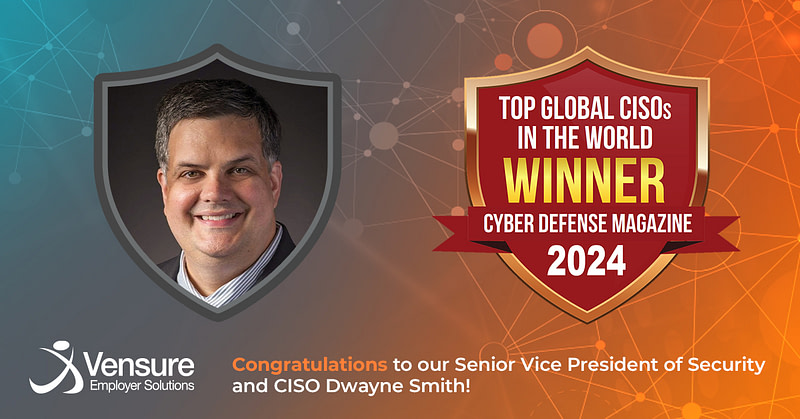 Dwayne Smith CISO Award for VensureHR