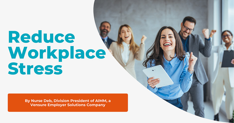Reduce Workplace Stress with Prevention