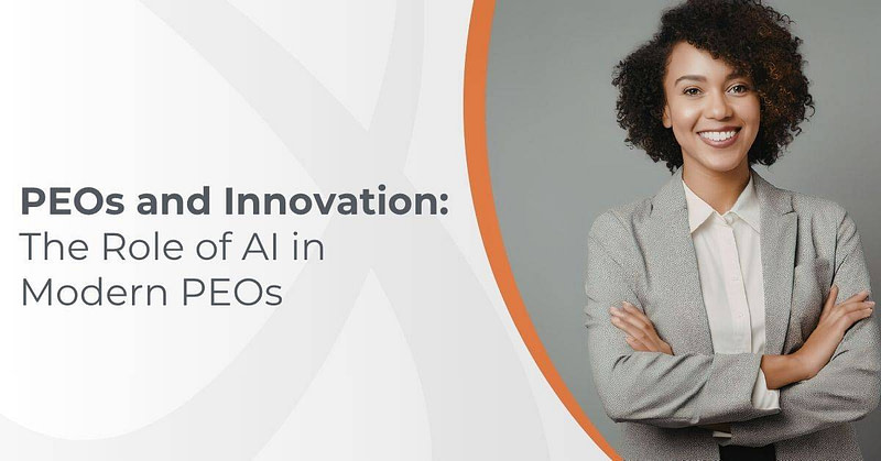 Business owners learn more about AI and PEOs evolving together.