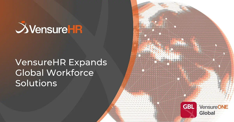 VensureHR global workforce solutions expansion announcement graphic