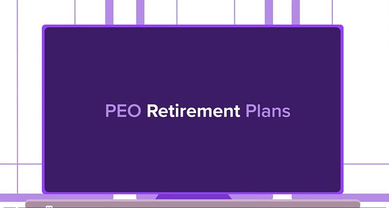 PEO Retirement Plans