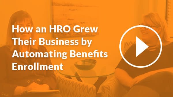 How an HRO Grew Their Business by Automating Benefits Enrollment [Webinar]