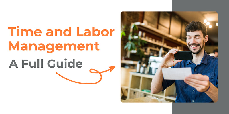 Boost productivity, cut costs and ensure compliance with time and labor management. Learn how in our in-depth guide.