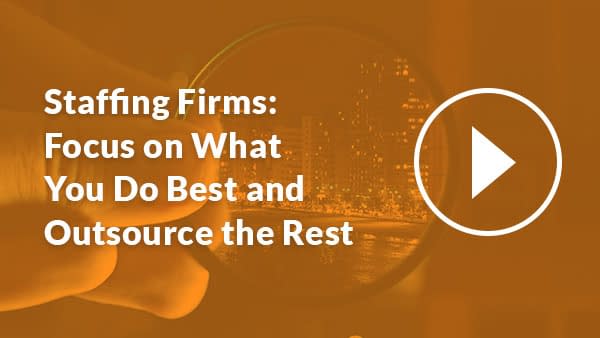 Webinar: Outsourcing for Staffing Firms